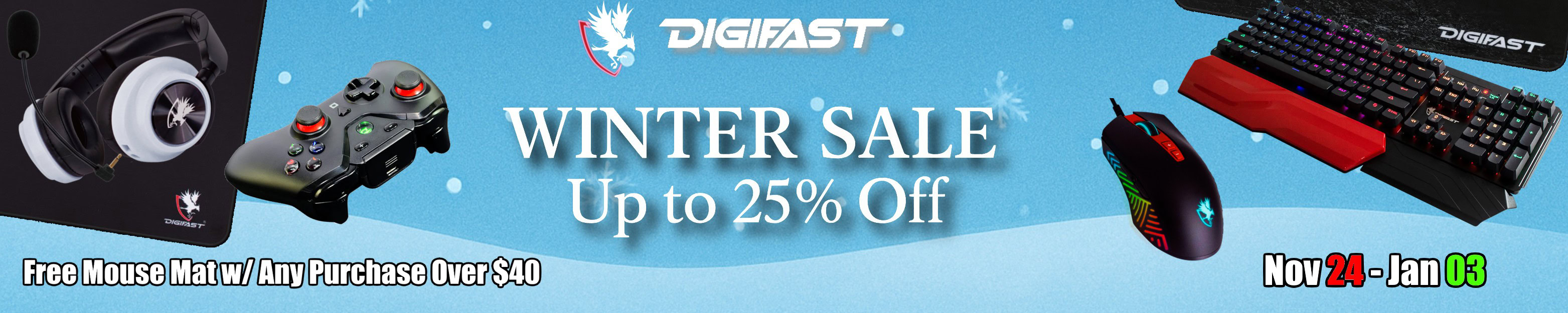 Banner for DIGIFAST winter sale with text Winter Sale Up to 25% Off. Gaming accessories such as a headset, controller, and mouse are pictured. Sale runs Nov 24–Jan 03. Free mouse mat with purchases over $40.